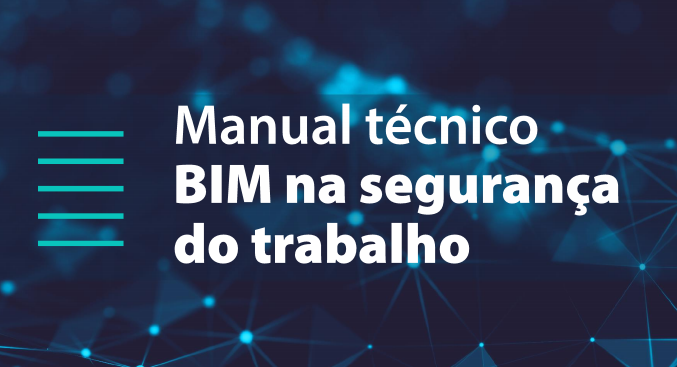 Imagem sobre Manual Tcnico - BIM na Segurana do Trabalho