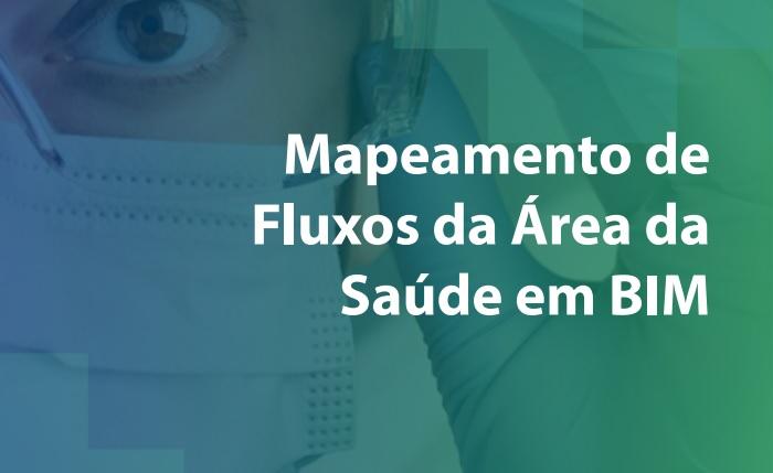 Imagem sobre Manual Tcnico - Mapeamento de Fluxos da rea da Sade em BIM