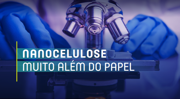 Imagem sobre O futuro promissor da nanocelulose